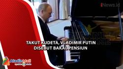 Presiden Vladimir Putin Disebut Bakal Pensiun Tahun Ini, Takut Dikudeta
