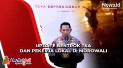 Bentrok TKA dan Pekerja Lokal di Morowali, Kapolri: 71 Orang Ditangkap, 17 Ditetapkan Tersangka