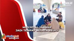 Viral, Masjid Raya Al Jabbar di Bandung Jadi Tempat Wisata Religi Baru
