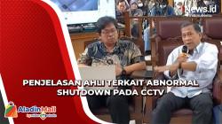 Ahli Digital Forensik Jelaskan Dampak dan Penyebab Abnormal Shutdown DVR CCTV