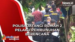 Ungkap Pembunuhan Berantai, Polda Metro Jaya Datangi Rumah 2 Pelaku  di Cianjur