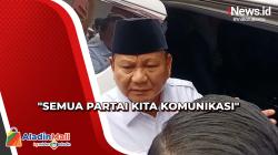 Sinyal Tambah Anggota Koalisi, Prabowo: Semua Partai Kita Komunikasi
