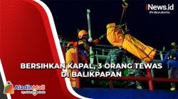 Bersihkan Palka Kapal di Kedalaman 7 Meter, 3 Orang Tewas di Balikpapan