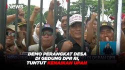 Demo Perangkat Desa di Depan Gedung DPR RI, Tuntut Kenaikan Upah 