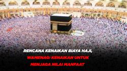 Rencana Kenaikan Biaya Haji, Wamenag:Kenaikan Untuk Menjaga Nilai Manfaat 