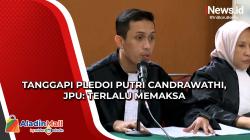 Pleidoi Putri Candrawathi Dianggap Terlalu Memaksa