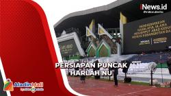 Begini Persiapan Puncak Resepsi Hari Lahir 100 Tahun Nahdlatul Ulama di Sidoarjo