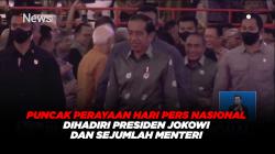 Puncak Perayaan Hari Pers Nasional Dihadiri Presiden Jokowi dan Sejumlah Menteri