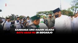 Sandiaga Uno Hadiri Acara Satu Abad NU di Sidoarjo 