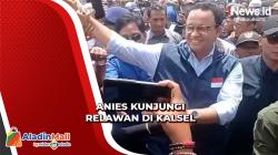 Dimeriahkan Marching Band, Anies Baswedan Kunjungi Relawannya di Kalsel