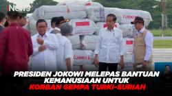 Presiden Jokowi Melepas Bantuan Kemanusiaan untuk Korban Gempa Turki-Suriah
