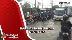 Banjir Gresik, Puluhan Industri Terpaksa Liburkan Karyawan