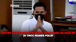Sidang Etik Richard Eliezer Akan Digelar Hari Ini di TNCC Mabes Polri 