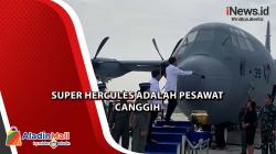 Penyerahan Pesawat Super Hercules di Lanud Halim Perdanakusuma Disaksikan  Jokowi