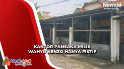 Kantor Pansaka Milik Wahyu Kenzo di Surabaya Ternyata Fiktif