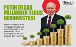 Infografis  Putin Desak Para Miliarder Rusia Terus Berinvestasi