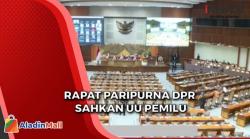 Seluruh Fraksi Setuju, Perppu Pemilu Disahkan DPR Jadi Undang-Undang