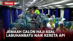 Perdana! Jemaah Calon Haji Asal Labuhanbatu Naik Kereta Api Menuju Asrama Haji