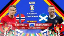 Duel Seru! Norwegia Vs Skotlandia di Kualifikasi Euro 2024 Malam Ini, LIVE iNews