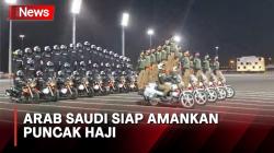 Parade Militer Digelar Arab Saudi untuk Amankan Puncak Haji