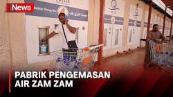 Eksklusif! Melihat Pabrik Pengemasan Air Zam Zam di Makkah