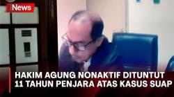 Tersandung Kasus Suap di MA, Hakim Agung Nonaktif Gazalba Saleh Dituntut 11 Tahun Penjara