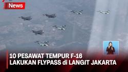Momen 10 Pesawat Tempur F-16 Lakukan Flypass Meriahkan HUT Ke-78 RI