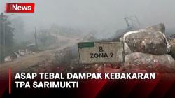 Dampak Kebakaran TPA Sarimukti, Warga: Tenggorokan Sakit, Mata Pedih