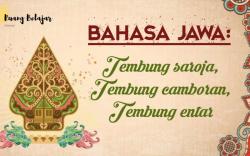 55 Contoh Tembung Saroja dan Artinya, Mana yang Sering Kamu Dengar?