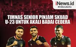 Infografis Timnas Senior Pinjam Skuad U-23 untuk Akali Badai Cedera