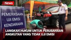 Siap-Siap! KLHK Siapkan Langkah Hukum untuk Perusahaan Angkutan yang Tak Lakukan Uji Emisi