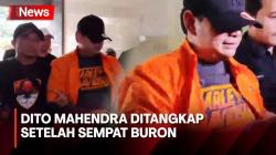 Dito Mahendra Berhasil Ditangkap Polisi Setelah Buron selama 4 Bulan