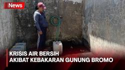 Kebakaran Gunung Bromo Buat Ratusan Keluarga Alami Krisis Air Bersih