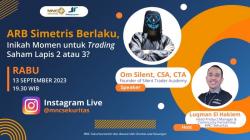 Yuk Saksikan IG Live MNC Sekuritas X Silent Trader Academy “ARB Simetris Berlaku, Inikah Momen untuk Trading Saham Lapis 2 Atau 3?”