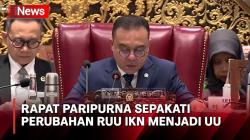 Rapat Paripurna DPR RI Sepakati Rancangan UU IKN menjadi Undang-Undang