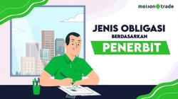 Tips MotionTrade: Jenis Obligasi Berdasarkan Penerbit
