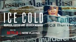 Sinopsis Ice Cold: Murders, Coffee and Jessica Wongso, Kisah Pembunuhan Kopi Sianida
