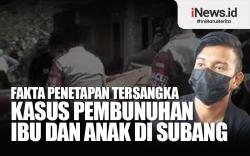 Infografis 5 Fakta Penetapan Tersangka Kasus Pembunuhan Ibu dan Anak di Subang