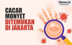 Infografis Cacar Monyet Kembali Ditemukan di Jakarta 