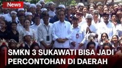 Kunjungi SMK Negeri 3 Sukawati, Presiden Harap Bisa Jadi Percontohan di Daerah Lain