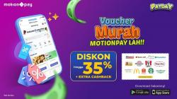 Nikmati Diskon Voucher Belanja Hingga 35 Persen dan Extra Cashback dari MotionPay  