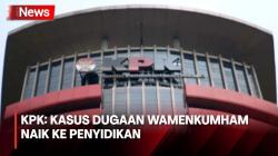 Status Kasus Dugaan Gratifikasi Wamenkumham Naik ke Penyidikan