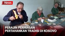 Perajin Perhiasan di Kosovo Berusaha untuk Mempertahankan Tradisi dari Abad lalu