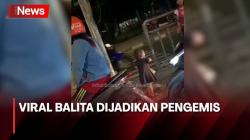 Warga Geram Balita Dijadikan Pengemis di Lampu Merah Pasar Rebo
