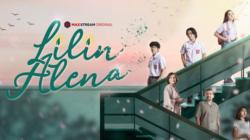 Sinopsis Serial Film Lilin Alena, Diadaptasi dari Cerita Wattpad