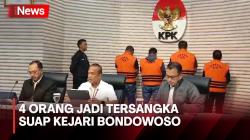 4 Orang Ditetapkan Tersangka Suap Kejaksaan Negeri Bondowoso
