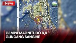 Gempa Magnitudo 6,9 Landa Sangihe, Terasa hingga Manado