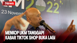 Kabar Tiktok Shop Buka Lagi di Indonesia, Ini Kata Menteri Teten 
