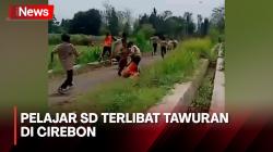 Detik-Detik Pelajar SD Terlibat Tawuran di Cirebon, Ternyata Ini Pemicunya<