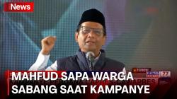 Sapa Warga Sabang di Hari Pertama Kampanye, Mahfud MD: Peu Haba? 
